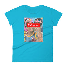 Chingona Women's short sleeve t-shirt
